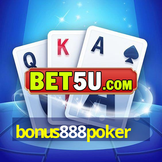 bonus888poker