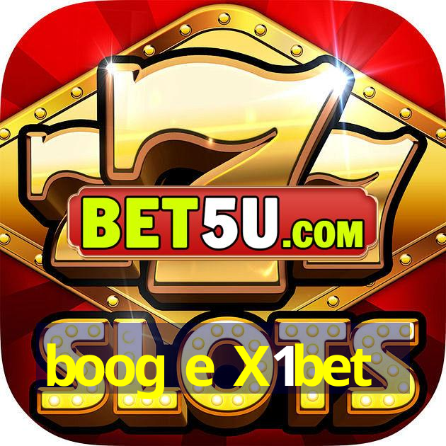 boog e X1bet