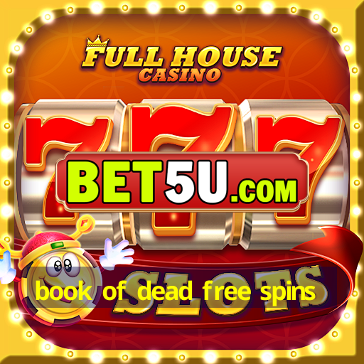 book of dead free spins