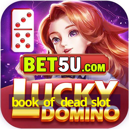 book of dead slot