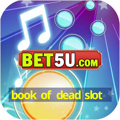 book of dead slot