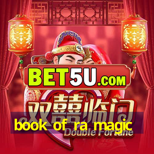 book of ra magic