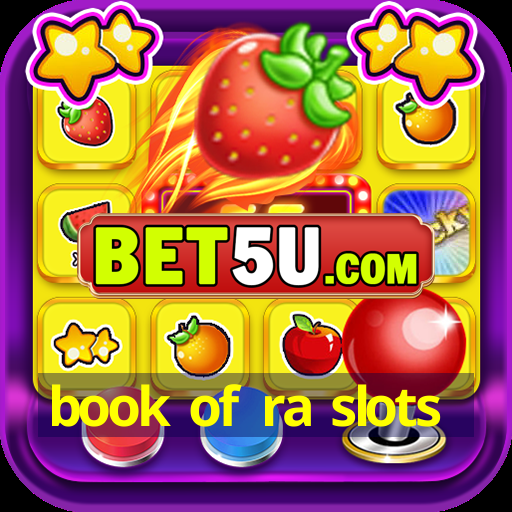 book of ra slots