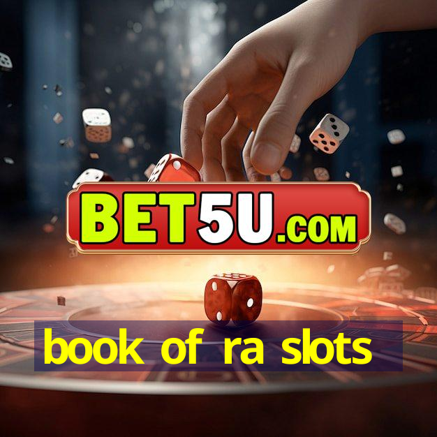 book of ra slots