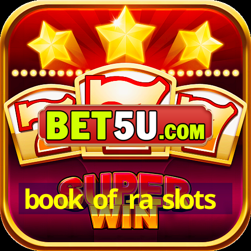 book of ra slots