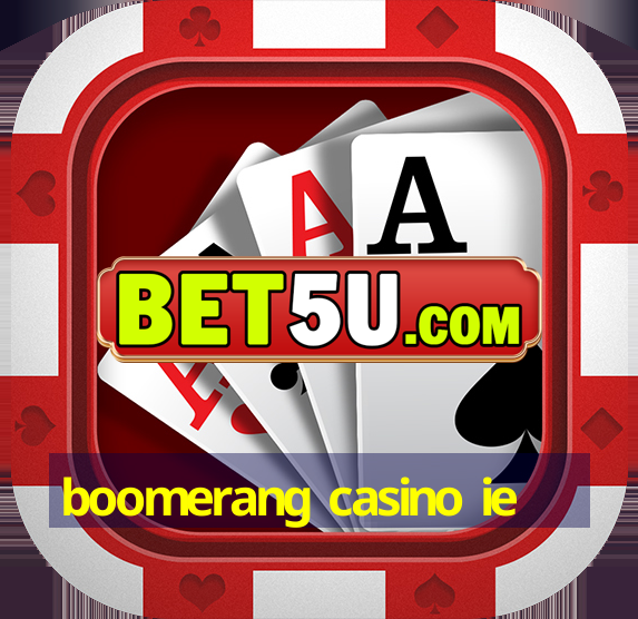 boomerang casino ie