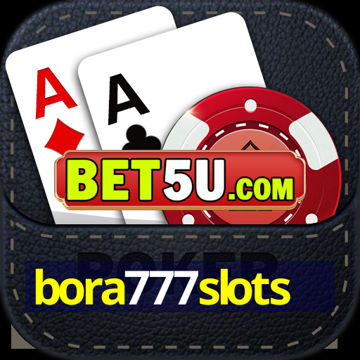 bora777slots