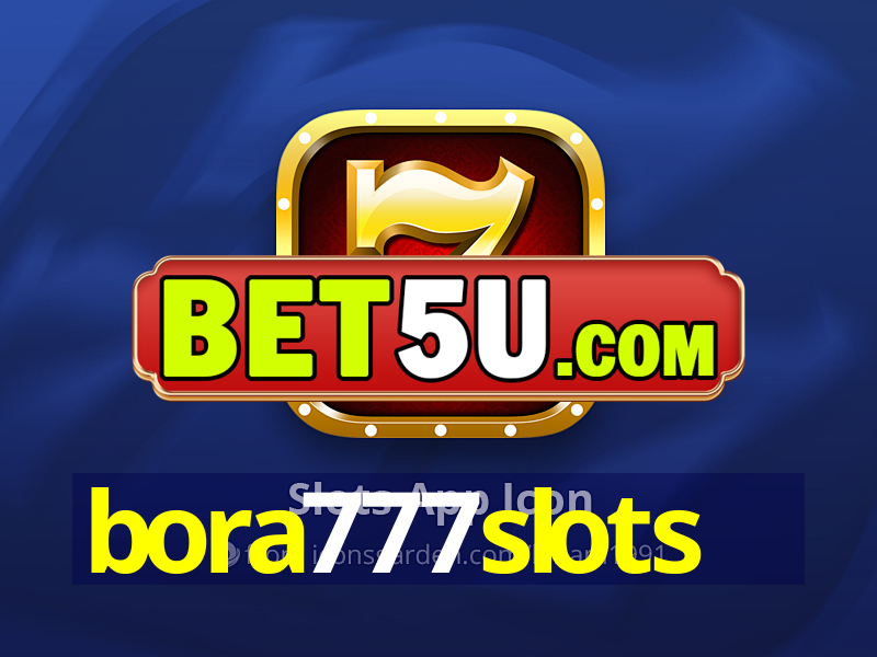 bora777slots