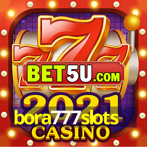 bora777slots