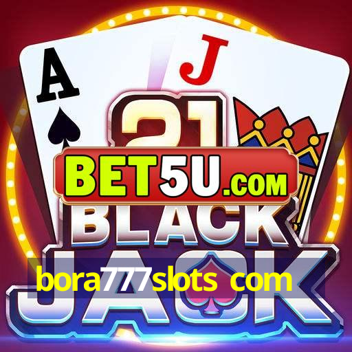 bora777slots com