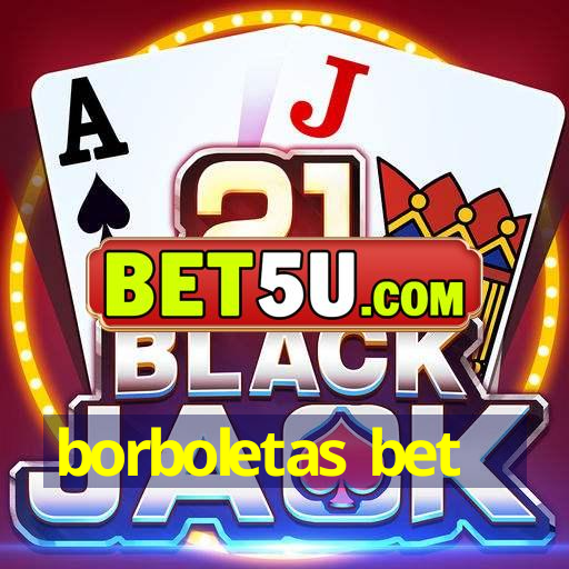 borboletas bet