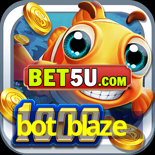 bot blaze