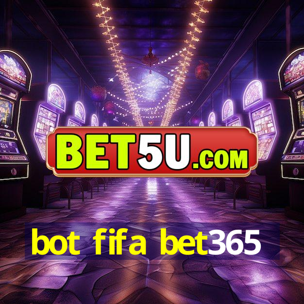 bot fifa bet365