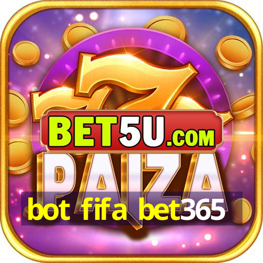 bot fifa bet365