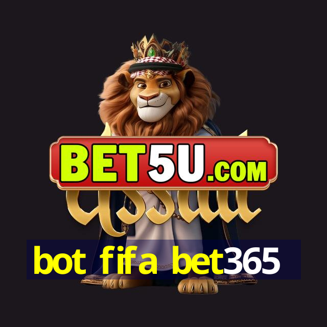 bot fifa bet365