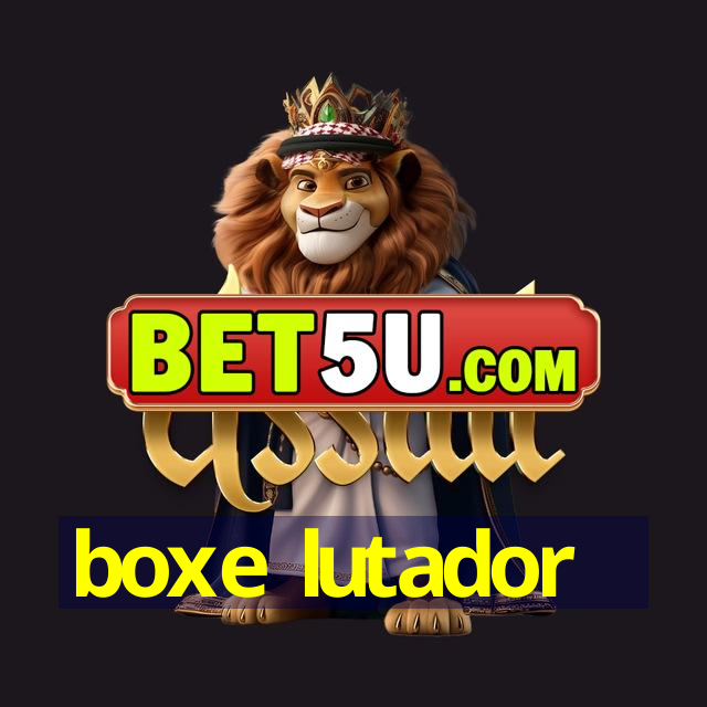 boxe lutador