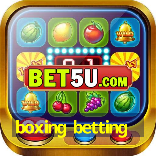 boxing betting