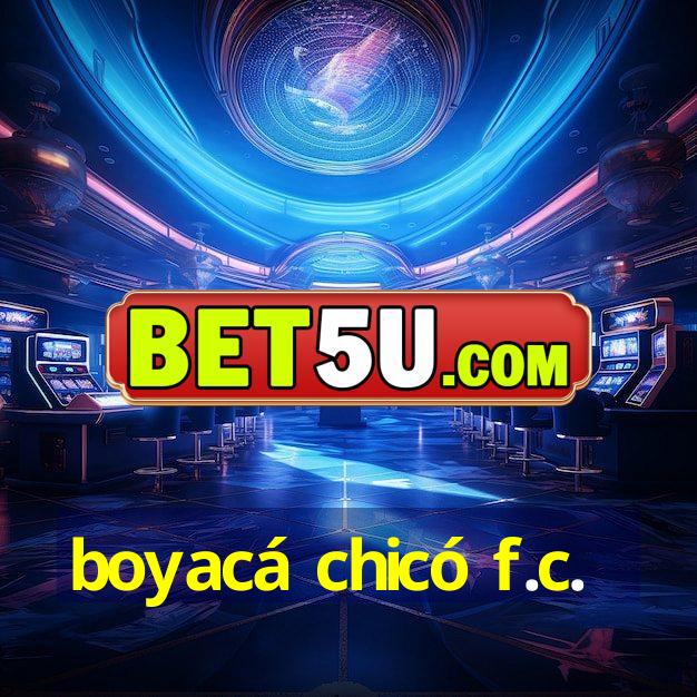 boyacá chicó f.c.