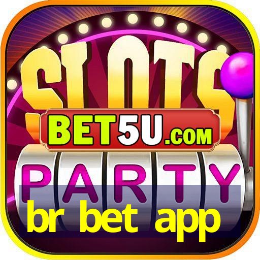 br bet app