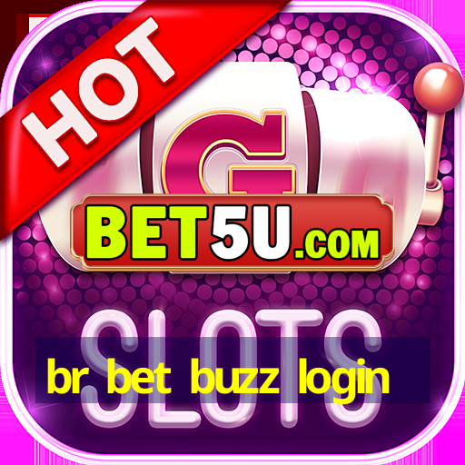 br bet buzz login