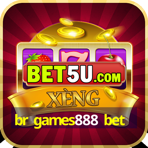 br games888 bet