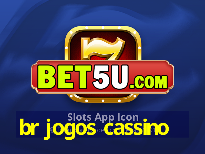 br jogos cassino