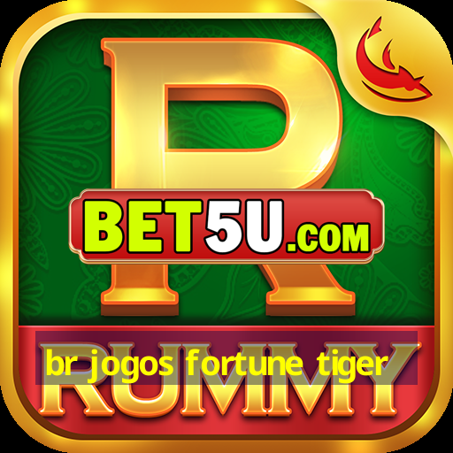 br jogos fortune tiger