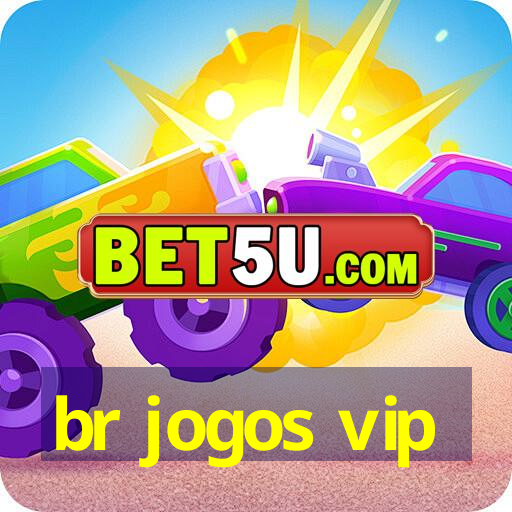 br jogos vip