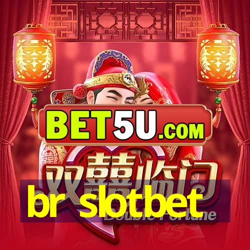 br slotbet