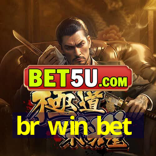 br win bet