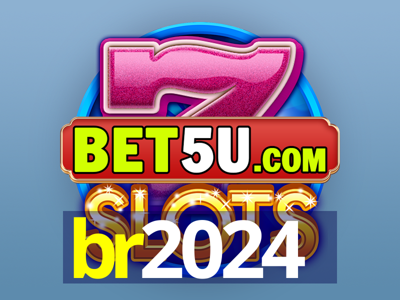 br2024