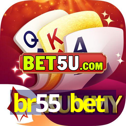 br55 bet