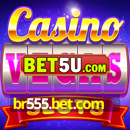 br555.bet.com