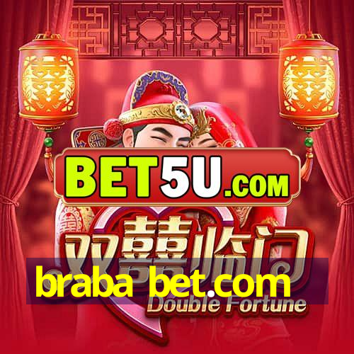 braba bet.com