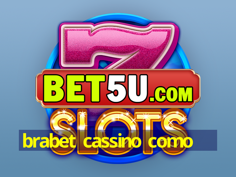 brabet cassino como