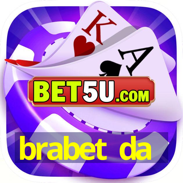 brabet da