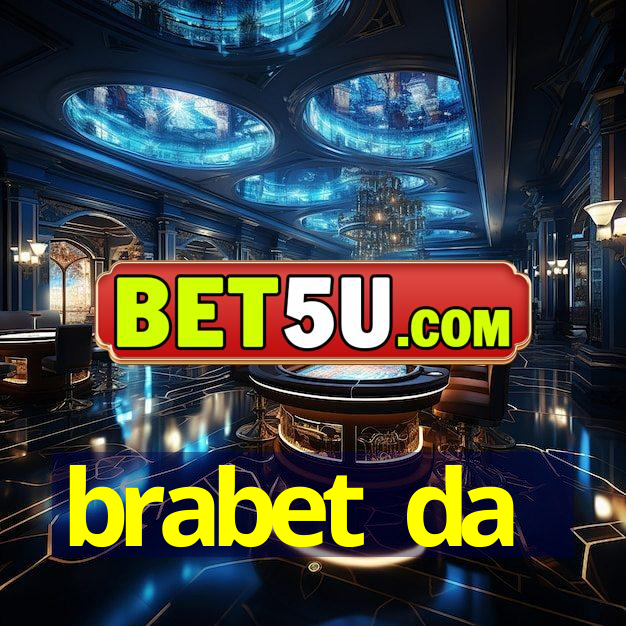 brabet da