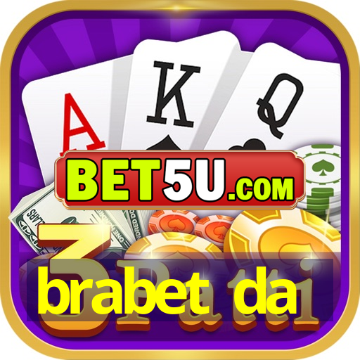 brabet da