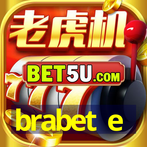 brabet e