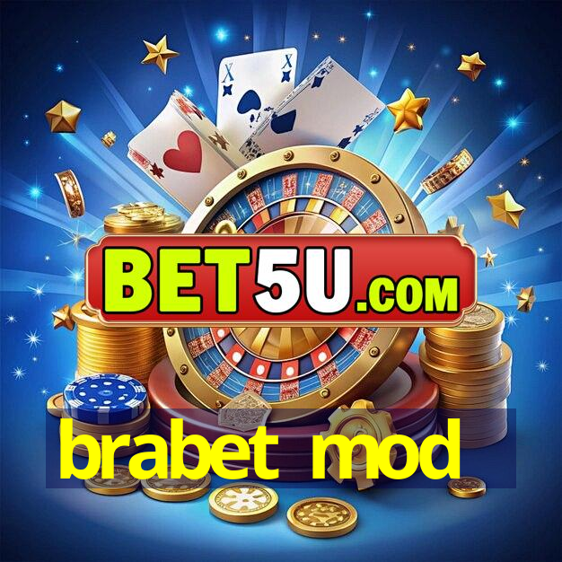 brabet mod