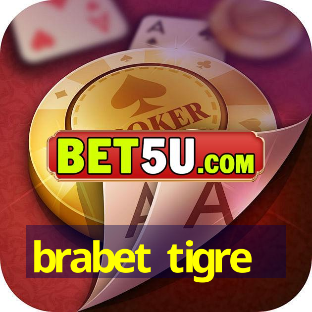 brabet tigre