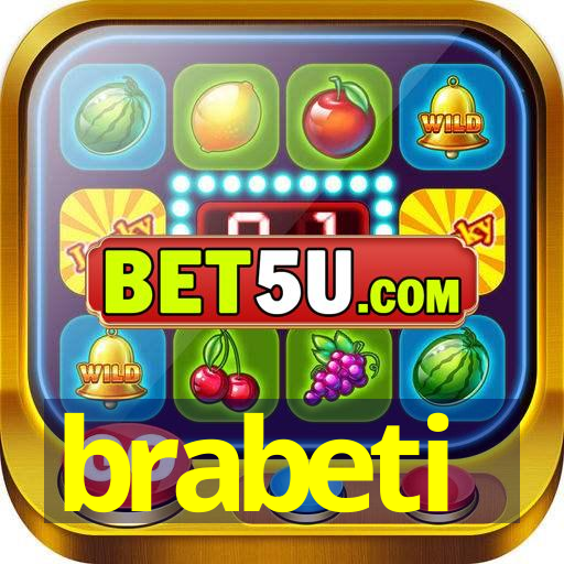 brabeti