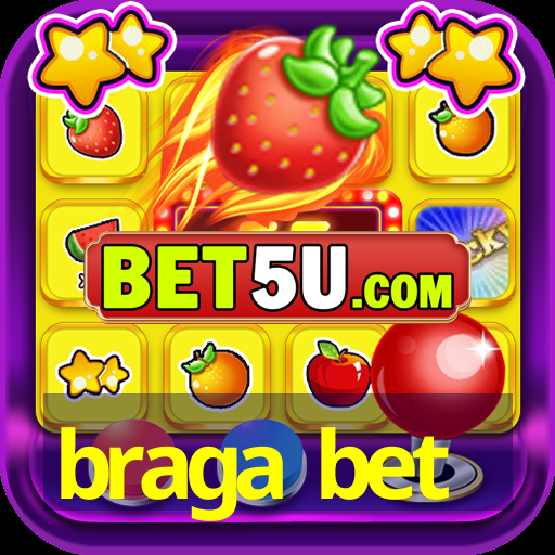 braga bet