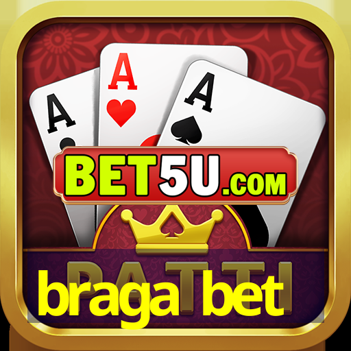 braga bet