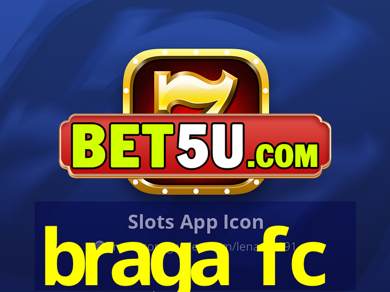 braga fc