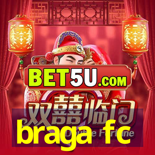 braga fc