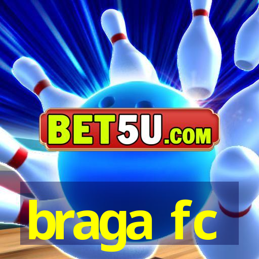 braga fc