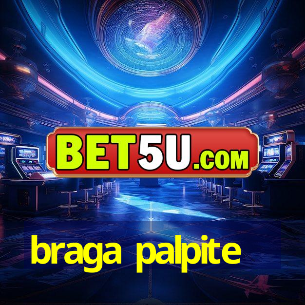 braga palpite