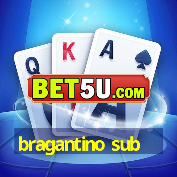 bragantino sub