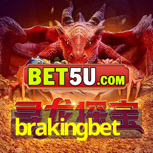 brakingbet